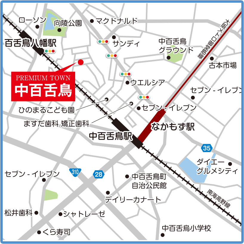 プレミアタウン中百舌鳥　マップ